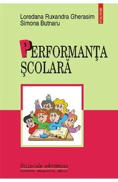 Ebook Performanta Scolara. Determinanti Individuali Si Contextuali In Adolescenta