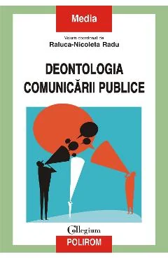 Ebook Deontologia Comunicării Publice - Raluca-Nicoleta Radu