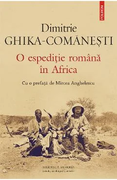 Ebook O Espeditie Romana in Africa - Dimitrie Ghika-Comanesti