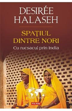Ebook Spațiul Dintre Nori. Cu Rucsacul Prin India