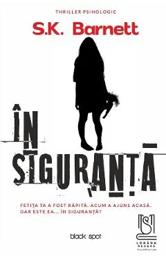 Ebook In Siguranta - S.K. Barnett