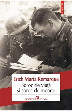 eBook Soroc De Viata Si Soroc De Moarte - Erich Maria Remarque