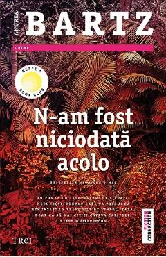 Ebook N-am Fost Niciodata Acolo - Andrea Bartz