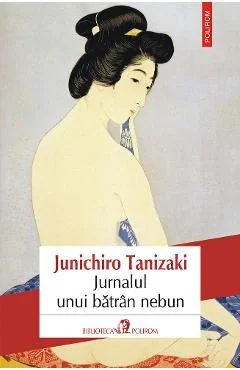 Ebook Jurnalul Unui Bătrân Nebun - Junichiro Tanizaki