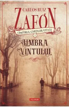 Ebook Umbra Vintului - Carlos Ruiz Zafon