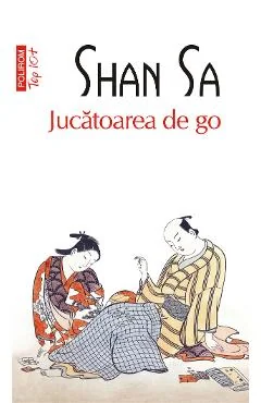 Ebook Jucatoarea De Go - Shan Sa