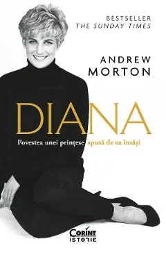 Ebook Diana Povestea Unei Printese Spusa De Ea Insasi - Andrew Morton