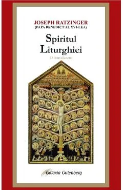 Ebook Spiritul Liturghiei. O Introducere - Joseph Ratzinger