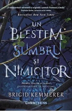 Ebook Un Blestem SUmbru Și Nimicitor. Seria Distrugătorii De Blesteme Vol. 1 - Brigid Kemmerer