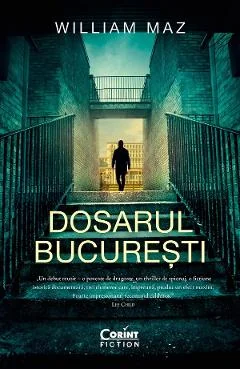 Ebook Dosarul Bucuresti - William Mazz