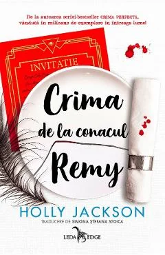 Ebook Crima De La Conacul Remy - Holly Jackson
