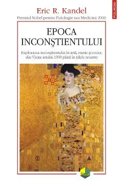 Ebook Epoca Inconștientului - Eric R. Kandel