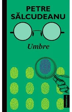 Ebook Umbre - Petre Salcudeanu