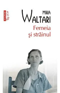 Ebook Femeia Și Străinul - Mika Waltari