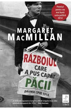 Ebook Războiul Care A Pus Capăt Păcii. Drumul Spre 1914
