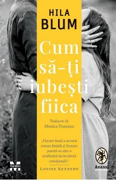 Ebook Cum Să-Ți Iubești Fiica - Hila Blum