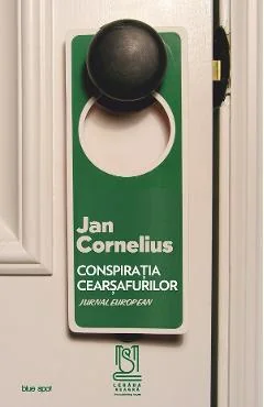 Ebook Conspirația Cearșafurilor. Jurnal European - Jan Cornelius
