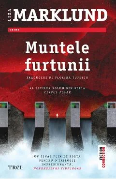 Ebook Muntele Furtunii. Seria Cercul Polar Vol. 3 - Liza Marklund