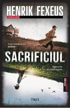 Ebook Sacrificiul. Seria Memento Vol. 1 - Henrik Fexeus