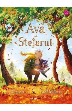 Ebook Ava Si Stejarul - Lu Fraser