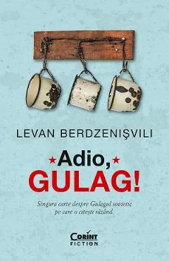 Ebook Adio, Gulag! - Levan Berdzenisvili