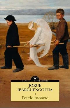 Ebook Fetele Moarte - Jorge Ibarguengoitia