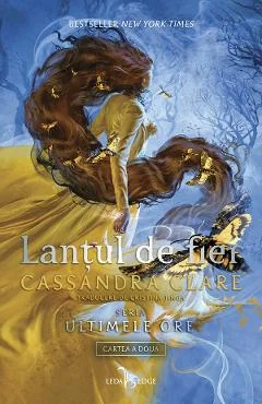 Ebook Lantul De Fier. Seria Ultimele Ore Vol. 2 - Cassandra Clare