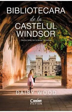 Ebook Bibliotecara De La Castelul Windsor - Daisy Wood