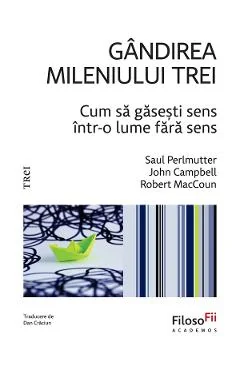 Ebook Gandirea Mileniului Trei - Robert Maccoun, John Campbell, Saul Perlmutter