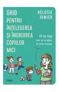 Ebook Ghid Pentru Ințelegerea Și Îngrijirea Copiilor Mici - Heloise Junier