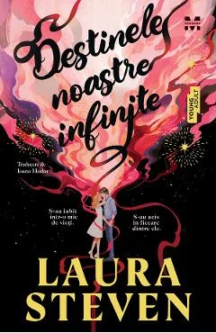 Ebook Destinele Noastre Infinite - Laura Steven