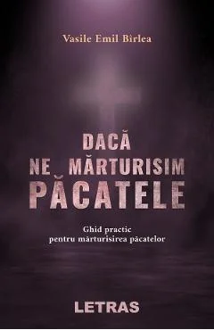 Ebook Dacă Ne Mărturisim Păcatele