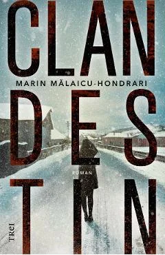 Ebook Clandestin - Marin Malaicu-Hondrari